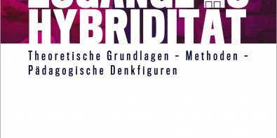 Zugänge zu Hybridität. Theoretische Grundlagen – Methoden – Pädagogische Denkfiguren von Nushin Hosseini-Eckhardt