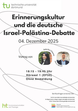 Erinnerungskultur und die deutsche Israel-Palästina-Debatte Veranstaltungsflyer zu dem Thema "Erinnerungskultur und die deutsche Israel-Palästina-Debatte" am 04.12.2025