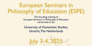 Ein Poster, dass auf die internationale Tagung in Utrecht unter dem Titel "European Seminars in Philosophy of Education" hinweist.