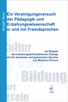 Ein Vereinigungsversuch der Pädagogik und Erziehungswissenschaft in und mit Fremdsprachen Buchcover