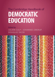 The Cambridge handbook of democratic education, herausgegeben von Julian Culp, Johannes Drerup und Douglas Yacek