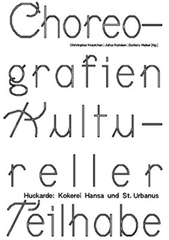 Bookcover: Choreografien Kultureller Teilhabe